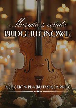 Kraków Wydarzenie Koncert Everlight: Koncerty przy świecach - Muzyka z serialu "Bridgertonowie" 