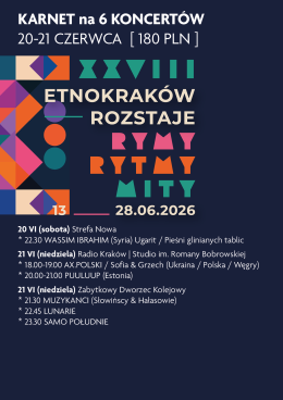 Kraków Wydarzenie Koncert EtnoKraków/Rozstaje 2026: karnet weekendowy [20-21.06 | 6 koncertów]